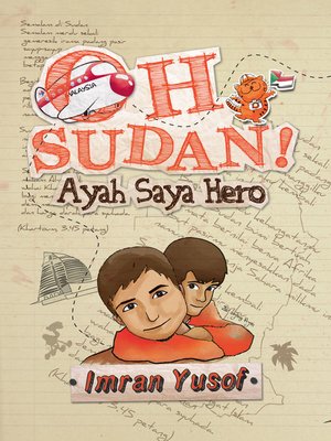cover image of Oh Sudan! Ayah Saya Hero
